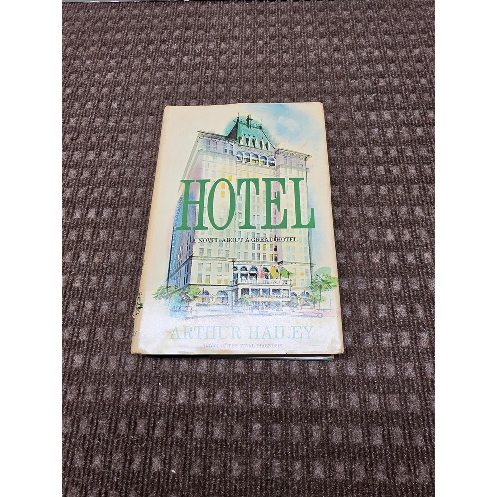 Hotel Arthur Hailey 1965 Hardcover Book Doubleday Vintage Fiction Dust Jacket